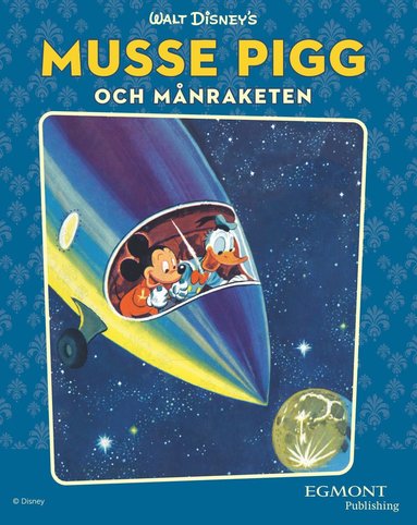 Musse pigg och månraketen